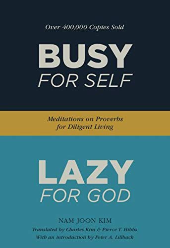Busy for Self, Lazy for God Paperback Nam Joon Kim Religion & Esotericism