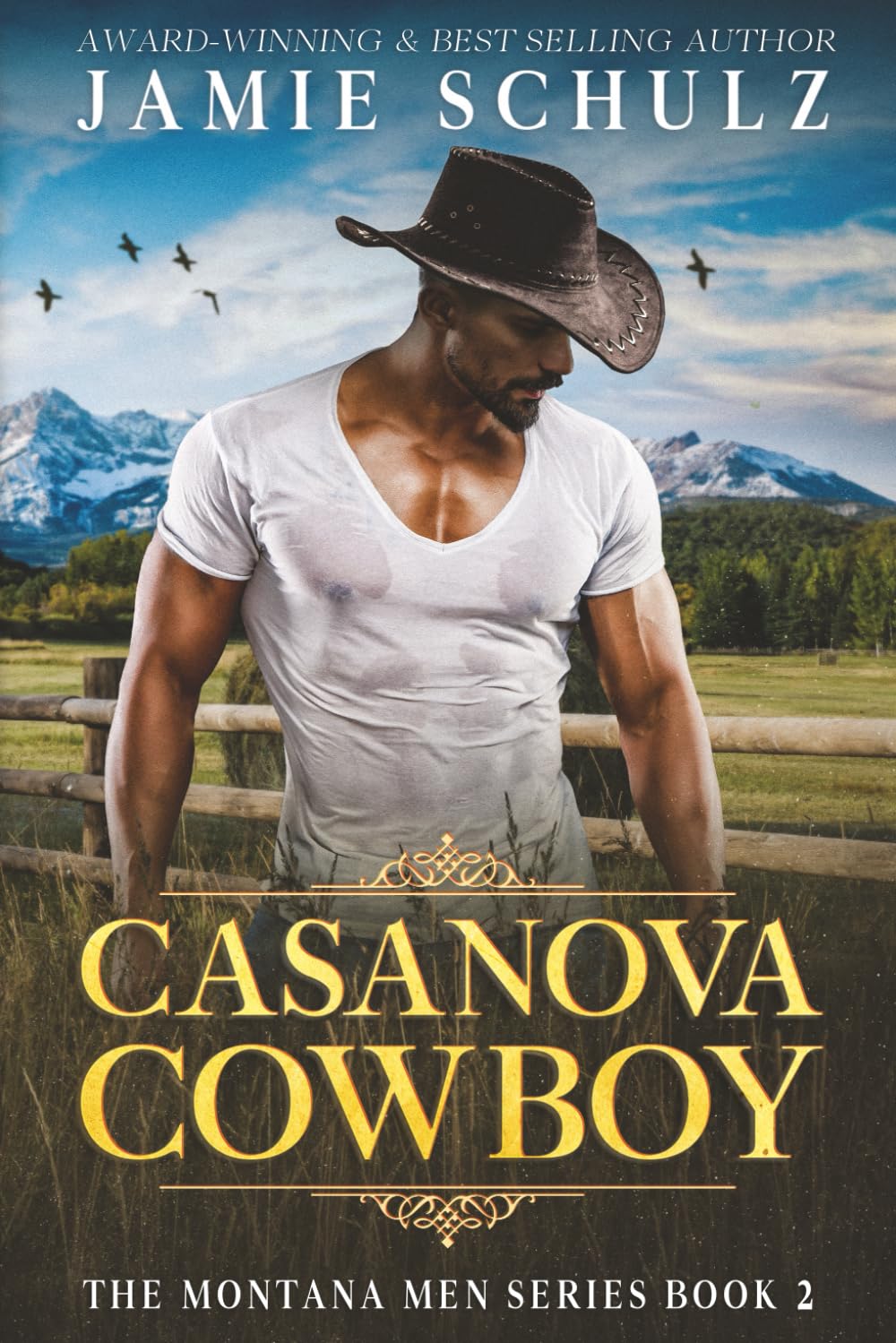 Casanova Cowboy: The Montana Men Series Book 2 Action & Adventure