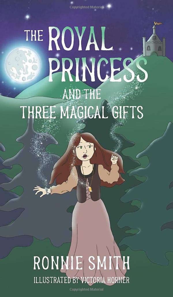 The Royal Princess and the Three Magical Gifts Novels & Short Stories