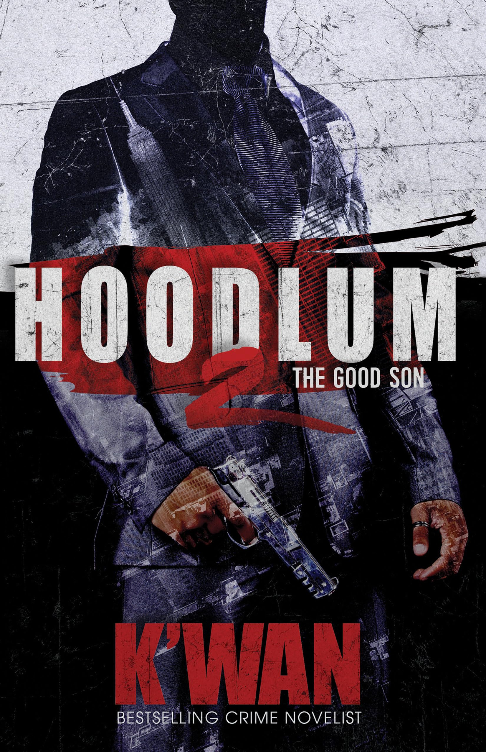 Hoodlum 2: The Good Son (A Hoodlum Novel) Contemporary literature