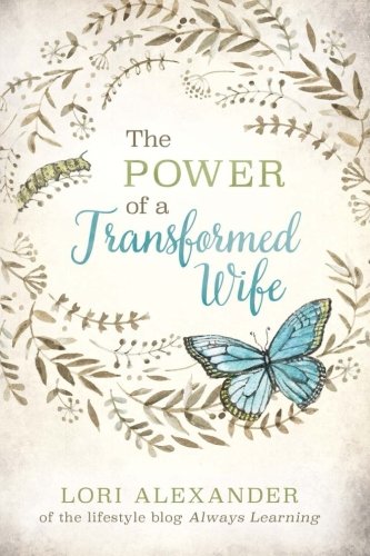 The Power of a Transformed Wife book
