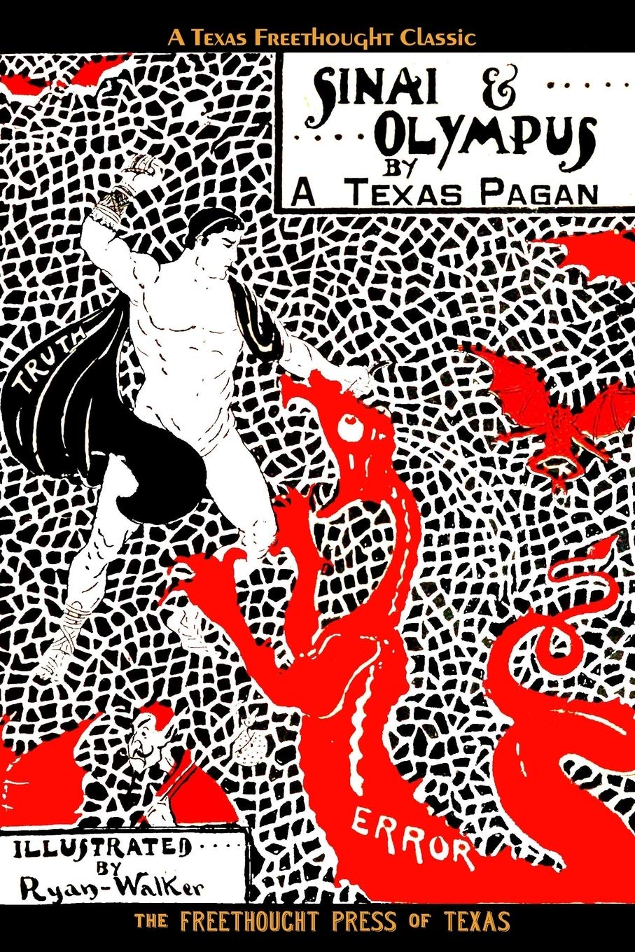 Sinai and Olympus: Parallels in Heathen Myth and Hebrew Scripture, by a Texas Pagan Philosophy