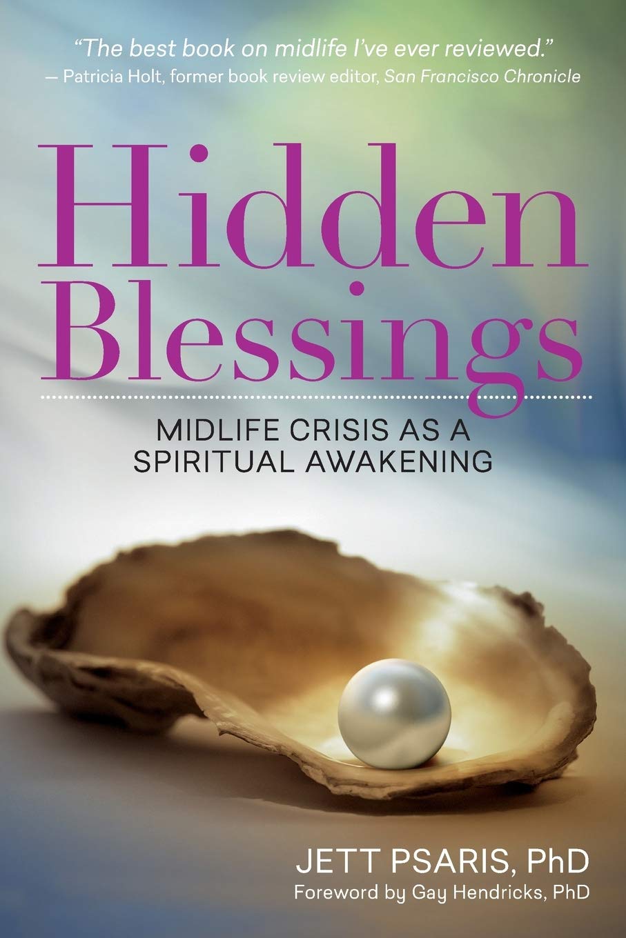 Hidden Blessings: Midlife Crisis As a Spiritual Awakening Lifestyle