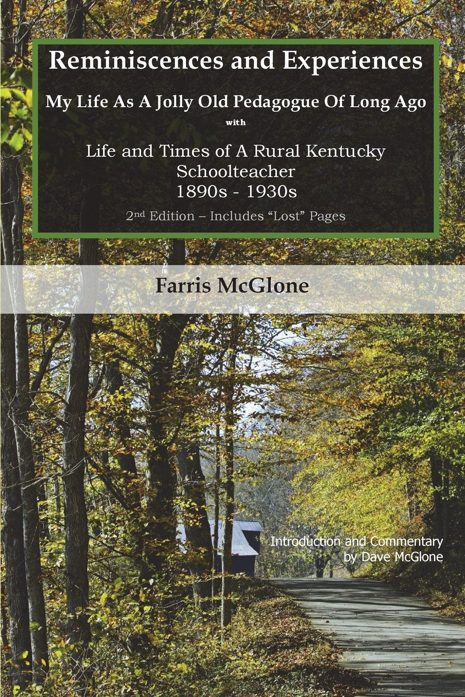 Reminiscences and Experiences, 2nd Edition: Life and Times of A Rural Kentucky Schoolteacher 1890s - 1930s book