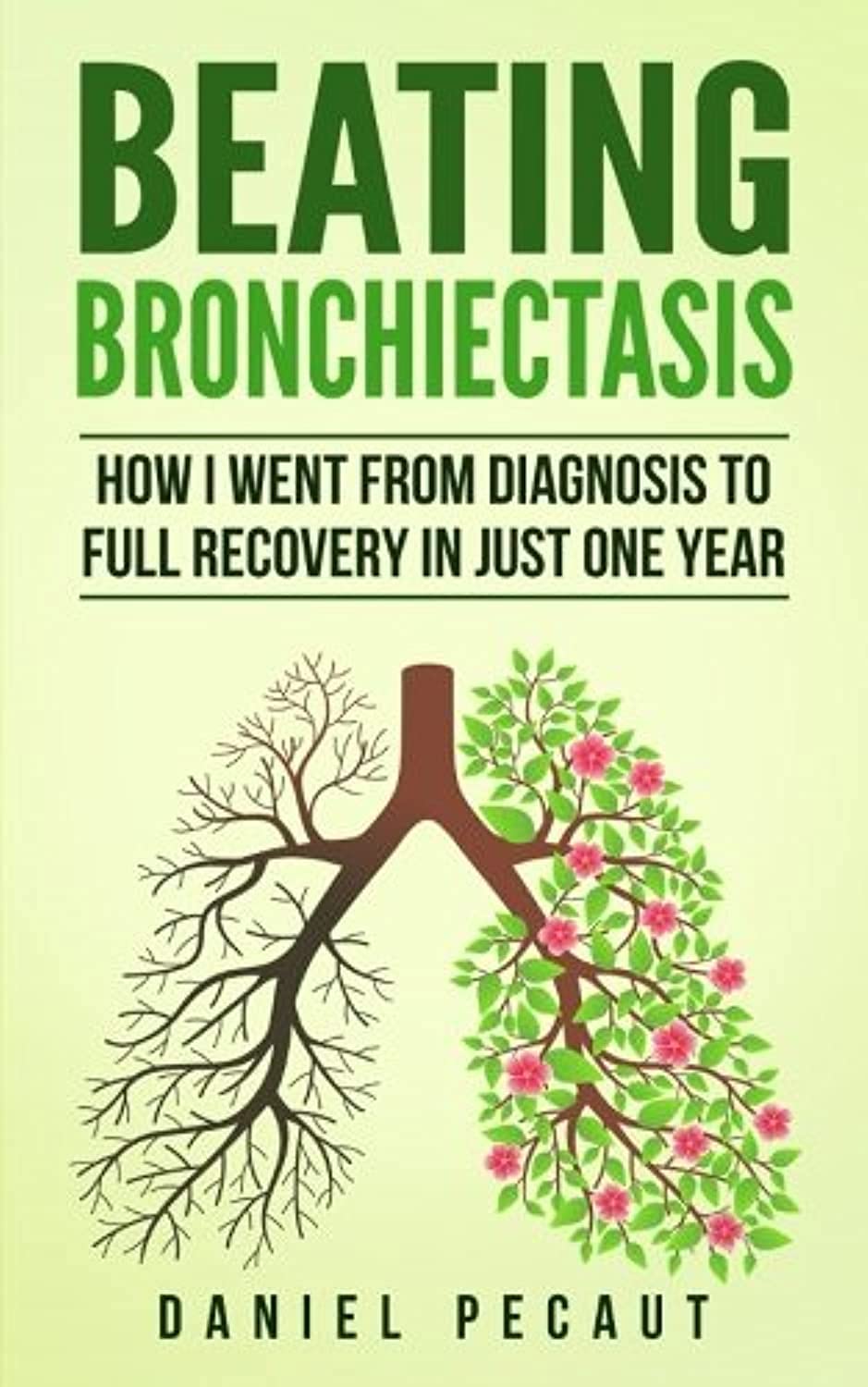 Beating Bronchiectasis: How I Went from Diagnosis to Full Recovery in Just One Year Medicine