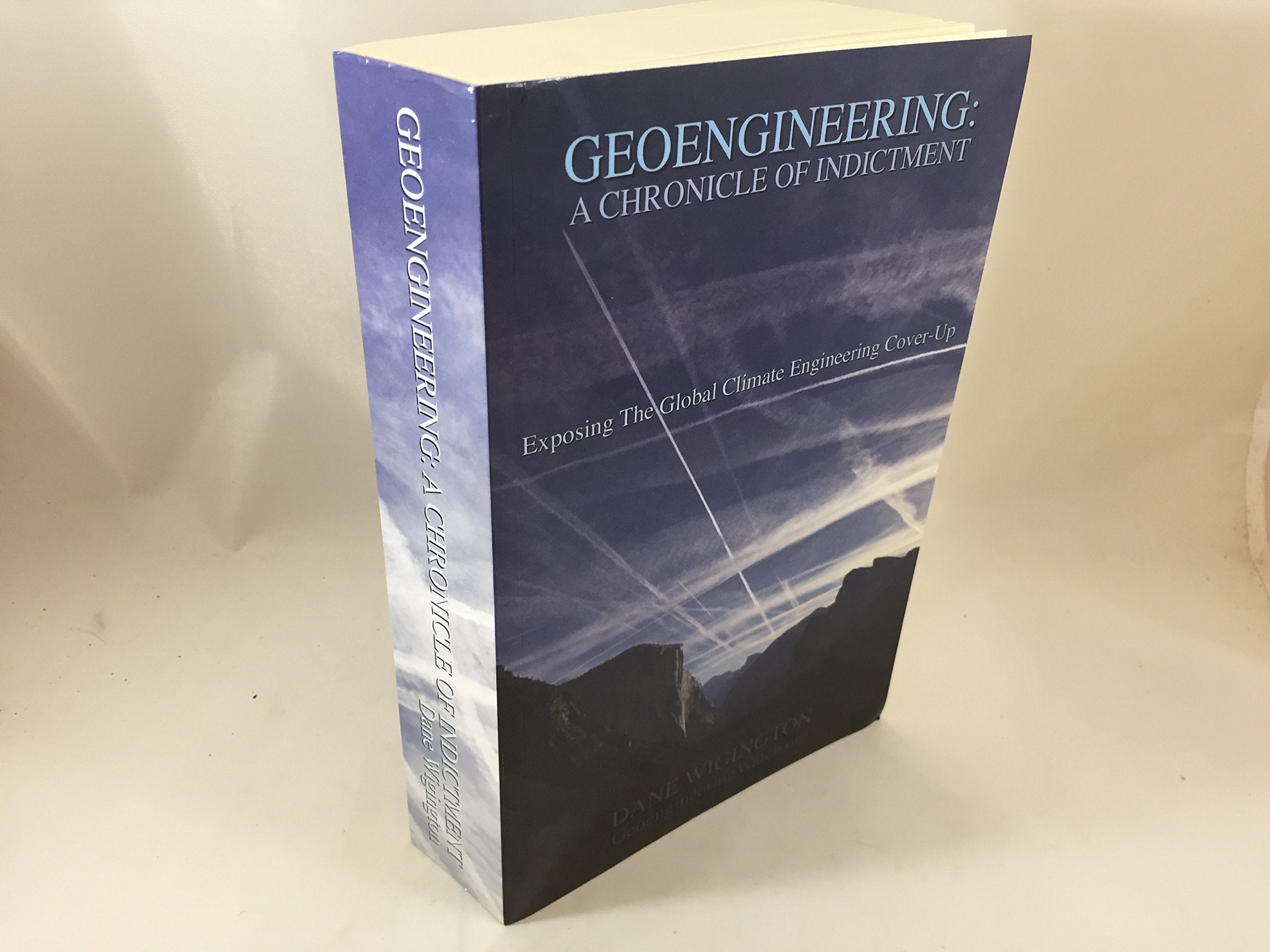 Geoengineering a Chronicle of Indictment Books