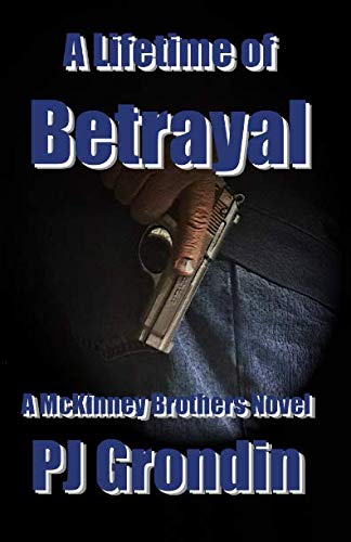 A Lifetime of Betrayal book