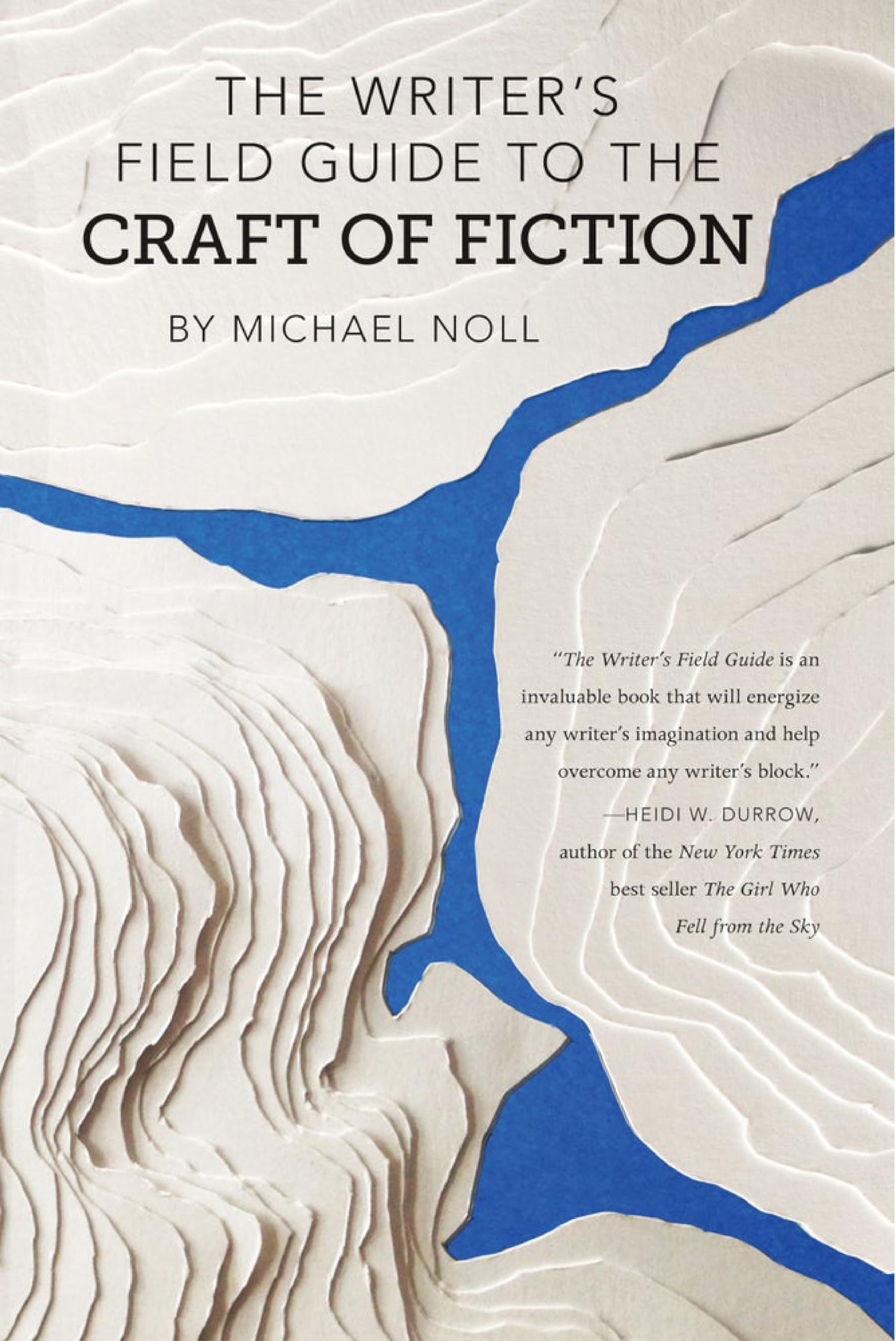 Writer's Field Guide to the Craft of Fiction Contemporary literature
