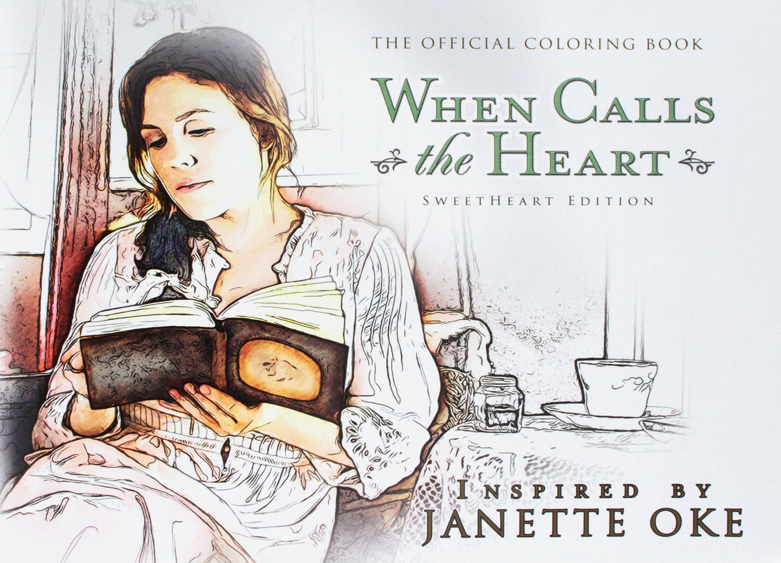 When Calls the Heart Official Coloring Book: Sweetheart Edition Leisure & Fun