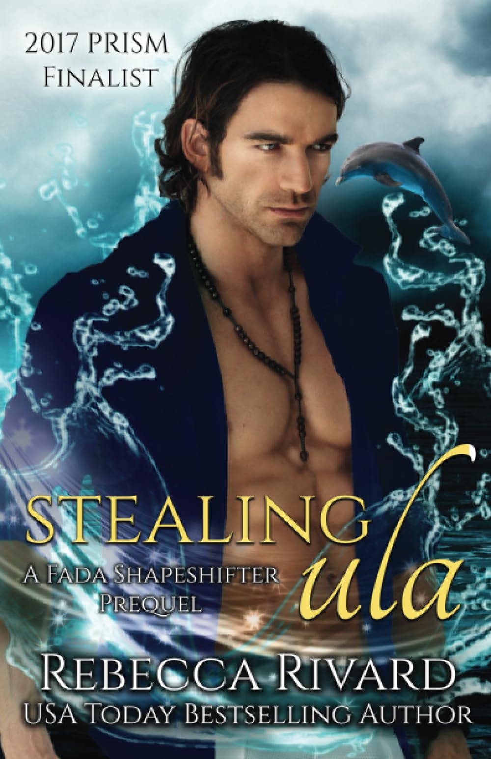 Stealing Ula: A Fada Shapeshifter Prequel (The Fada Shapeshifter Series) Historical Fiction