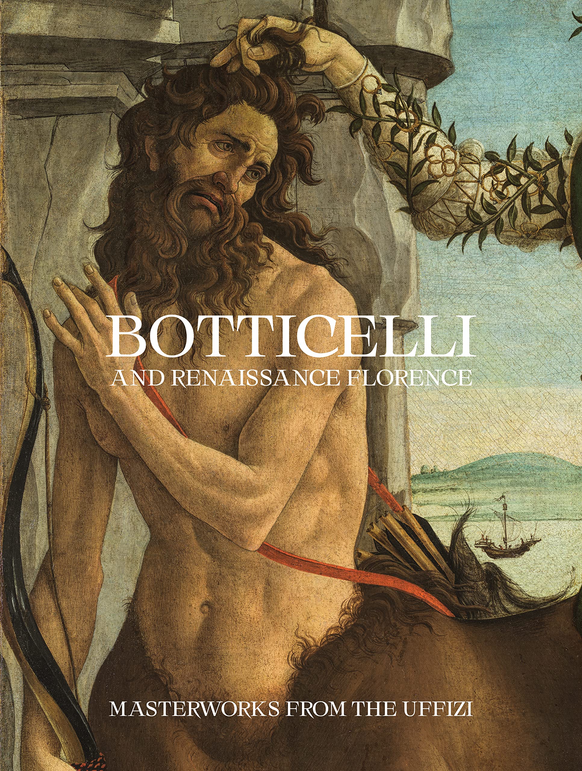 Botticelli and Renaissance Florence: Masterworks from the Uffizi Film, Art & Culture