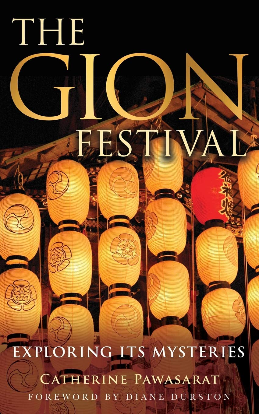 The Gion Festival: Exploring Its Mysteries Travel