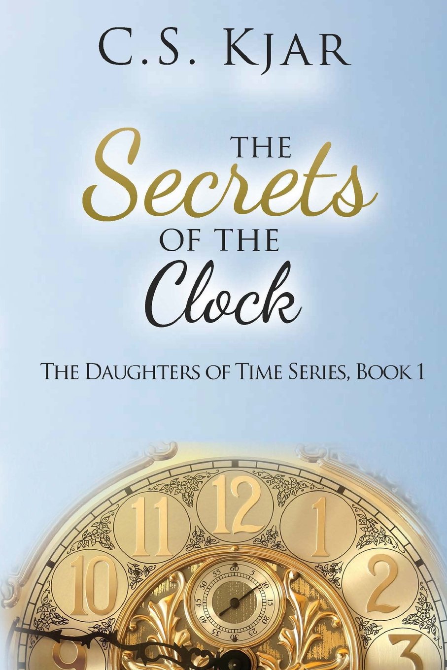 The Secrets of the Clock (The Daughters of Time, Band 1) Contemporary literature