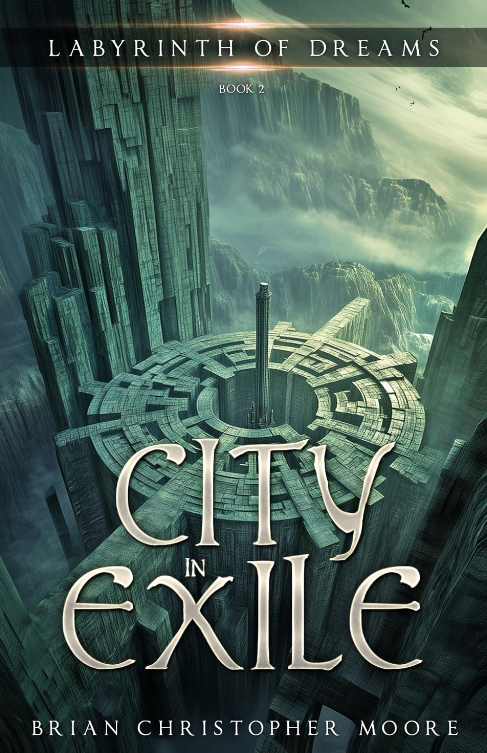 City in Exile: Labyrinth of Dreams, Book 2 Contemporary literature