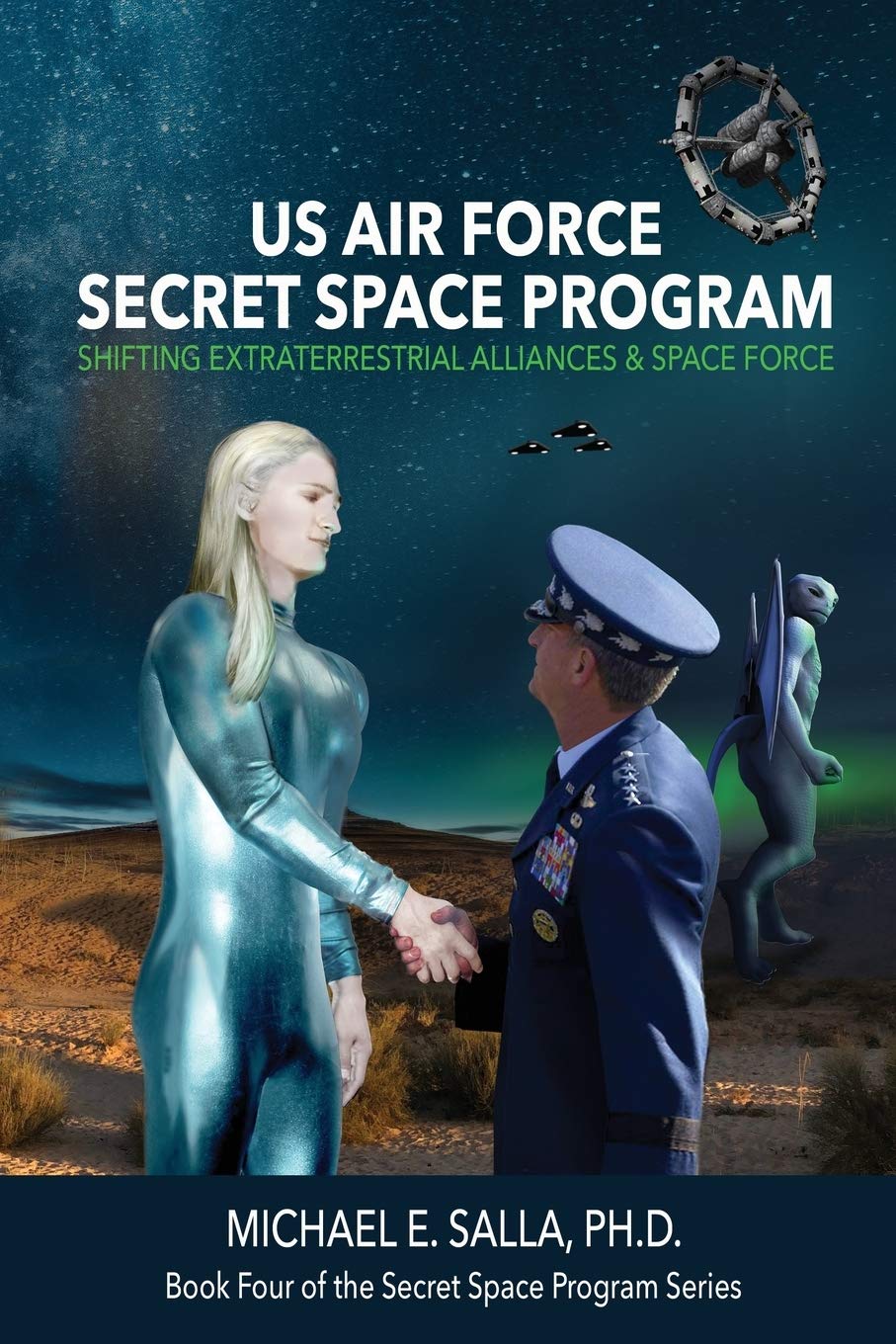US Air Force Secret Space Program: Shifting Extraterrestrial Alliances & Space Force Social Sciences Books