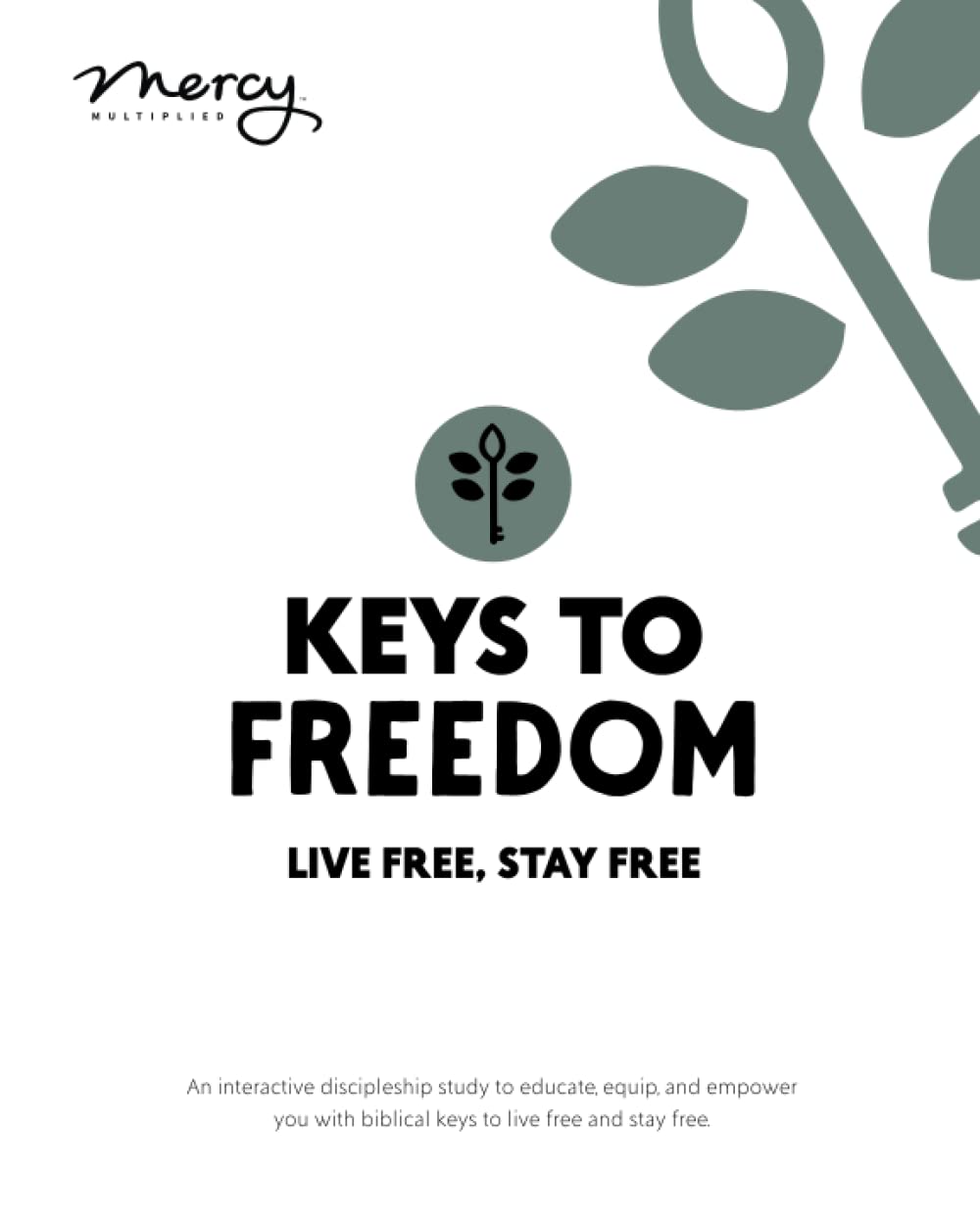 Keys to Freedom Study Guide: Live Free, Stay Free Religion & Esotericism