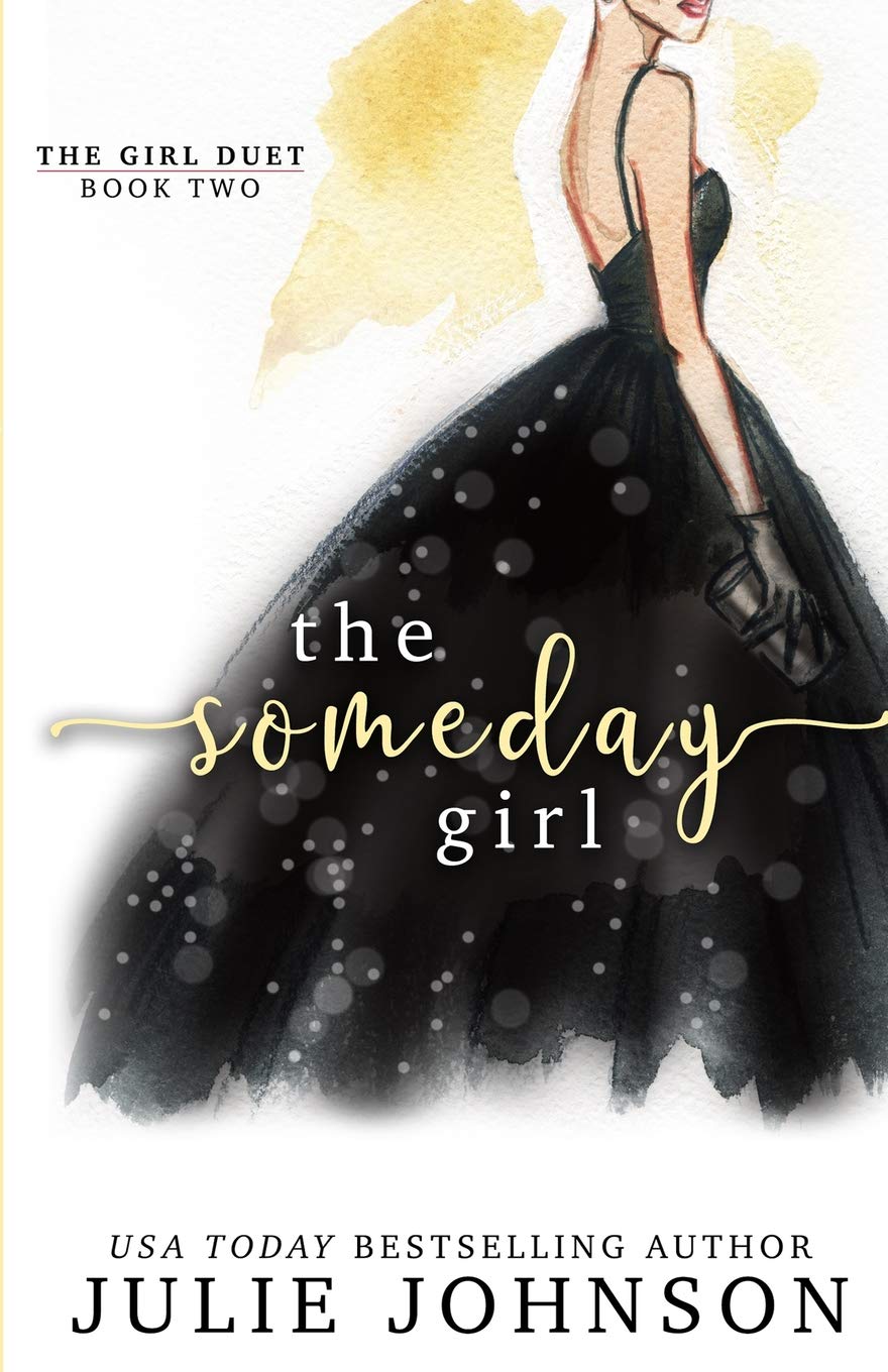 The Someday Girl (The Girl Duet, Band 2) Contemporary literature
