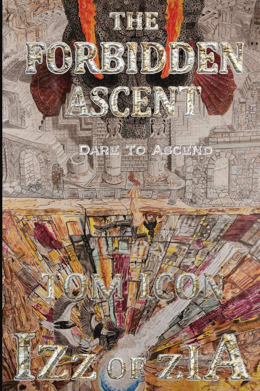 Izz of Zia: The Forbidden Ascent Fiction
