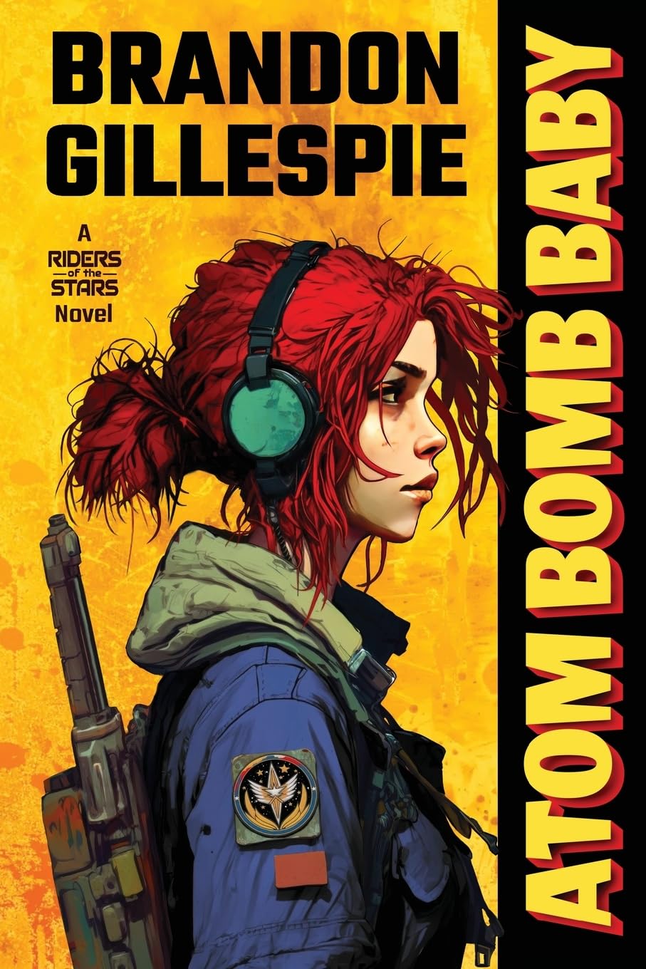 Atom Bomb Baby: A Dystopian Retro-Future Adventure Fiction