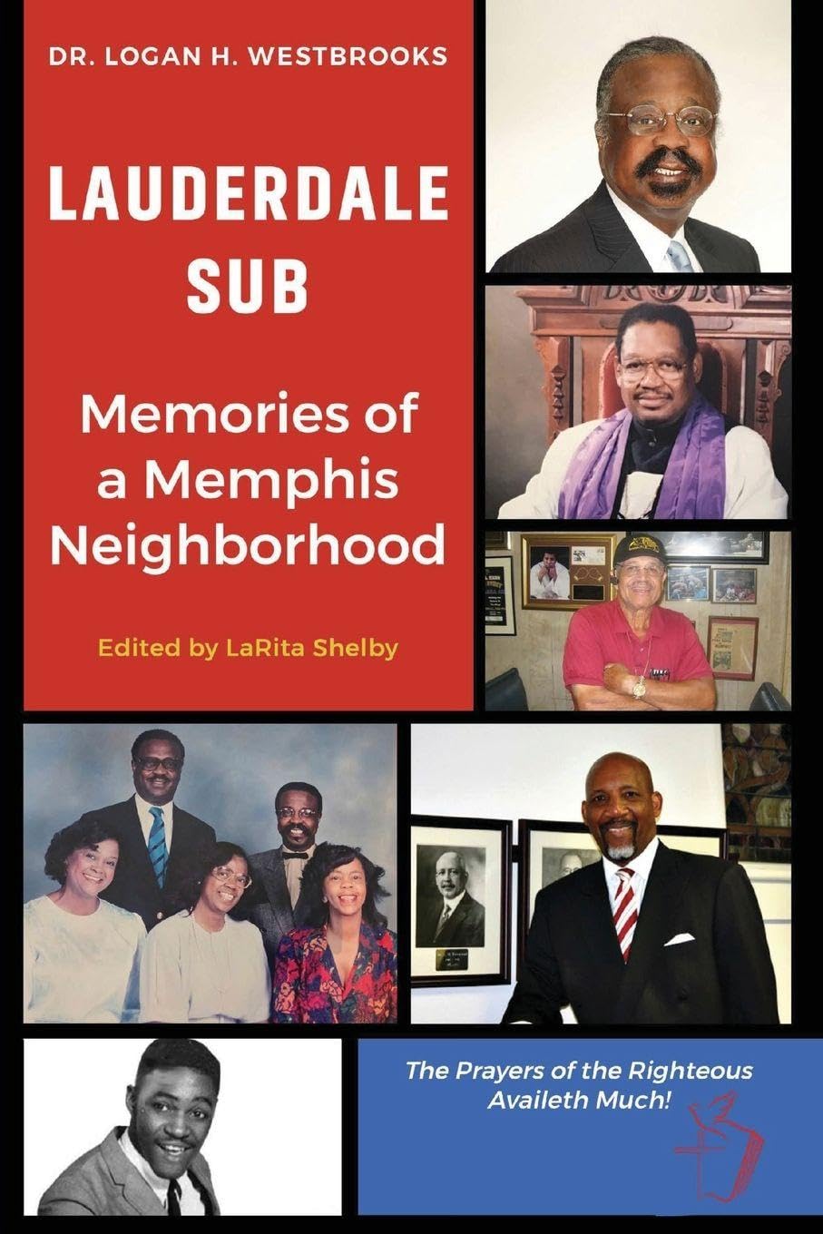 Lauderdale Sub Memories of a Memphis Neighborhood Memories