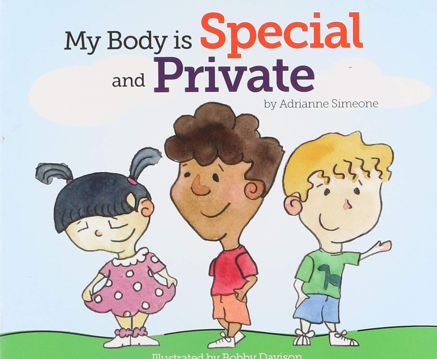 My Body is Special and Private - Adrianne Simeone book