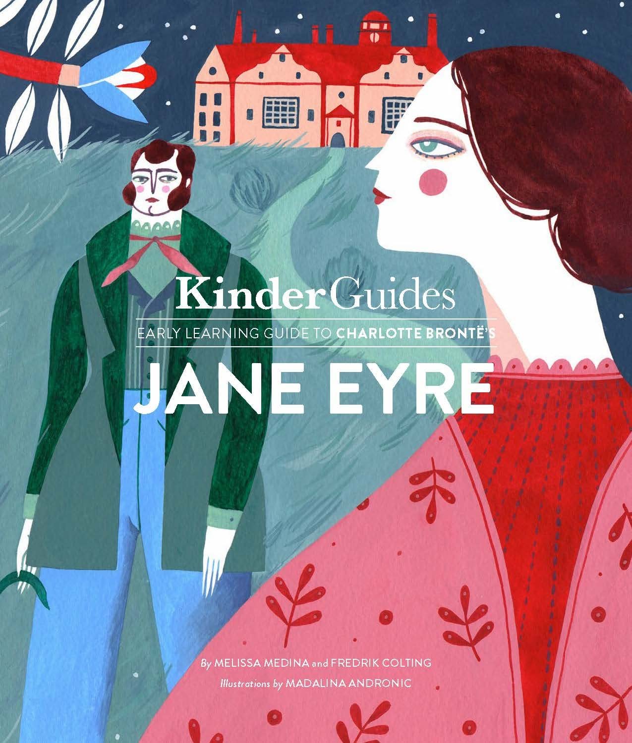 Kinderguides early learning guide to Charlotte Bronte's Jane Eyre: A Kinderguides Illustrated Learning Guide (Kinderguides Early Learning Guides to Culture Classics) Non-fiction