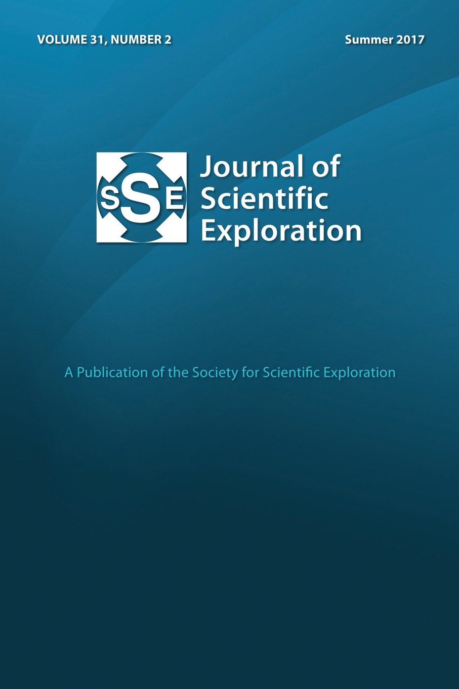 Journal of Scientific Exploration Summer 2017 31: 2 Business & Technology