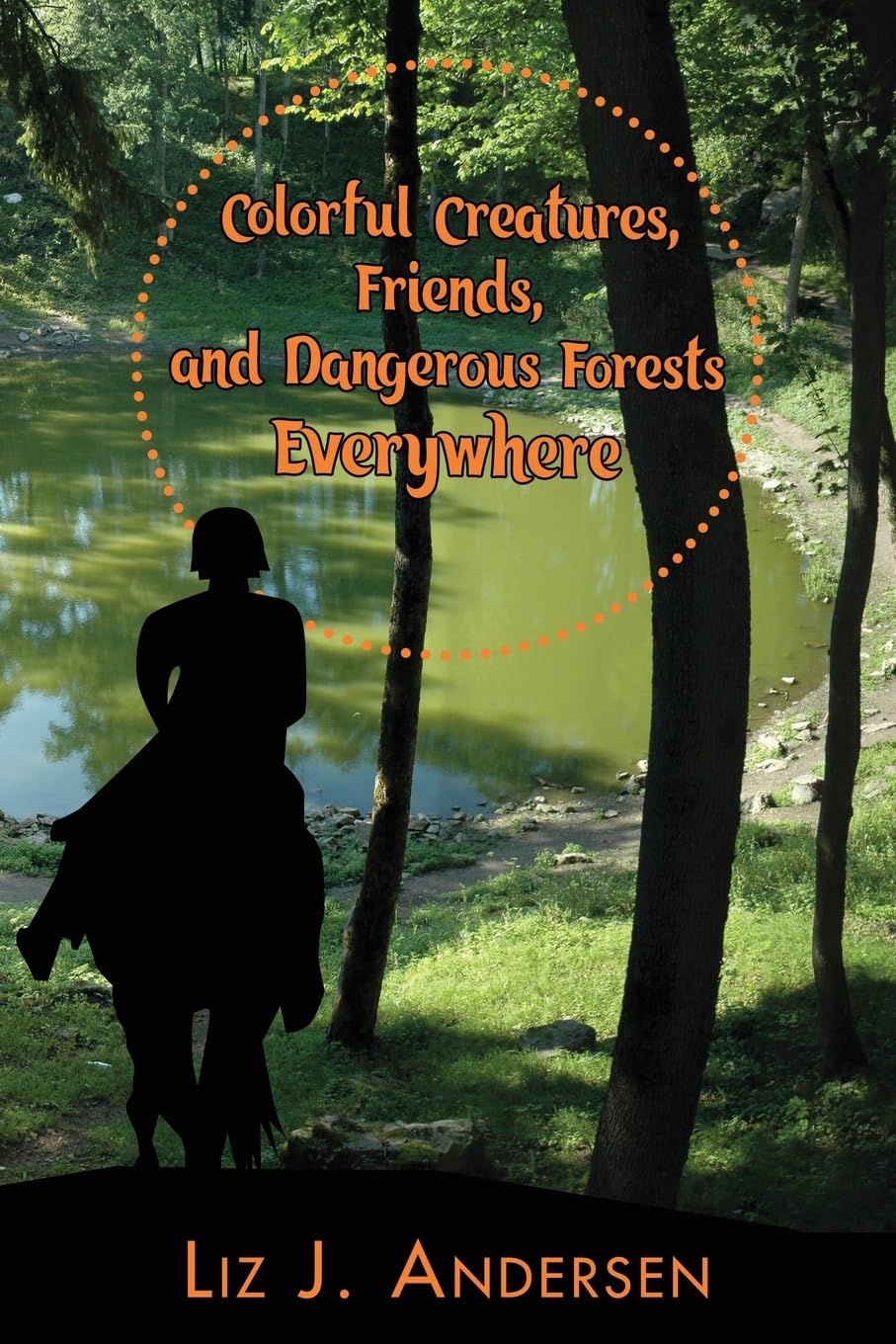 Colorful Creatures, Friends, and Dangerous Forests Everywhere Action & Adventure