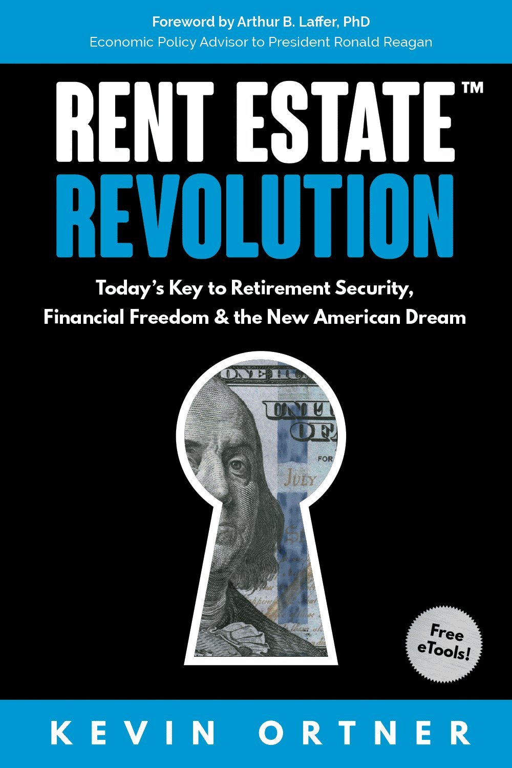 Rent Estate Revolution: Today s Key to Retirement Security, Financial Freedom & the New American Dream Business & Technology