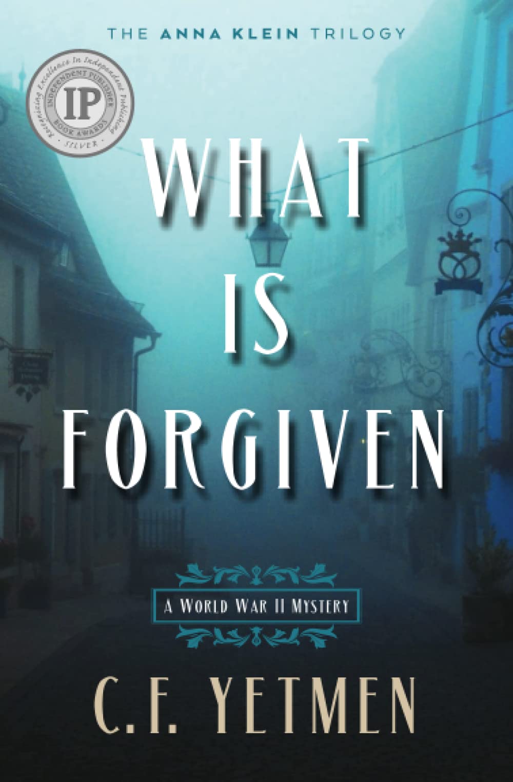 What is Forgiven (The Anna Klein Trilogy, Band 2) Historical Fiction