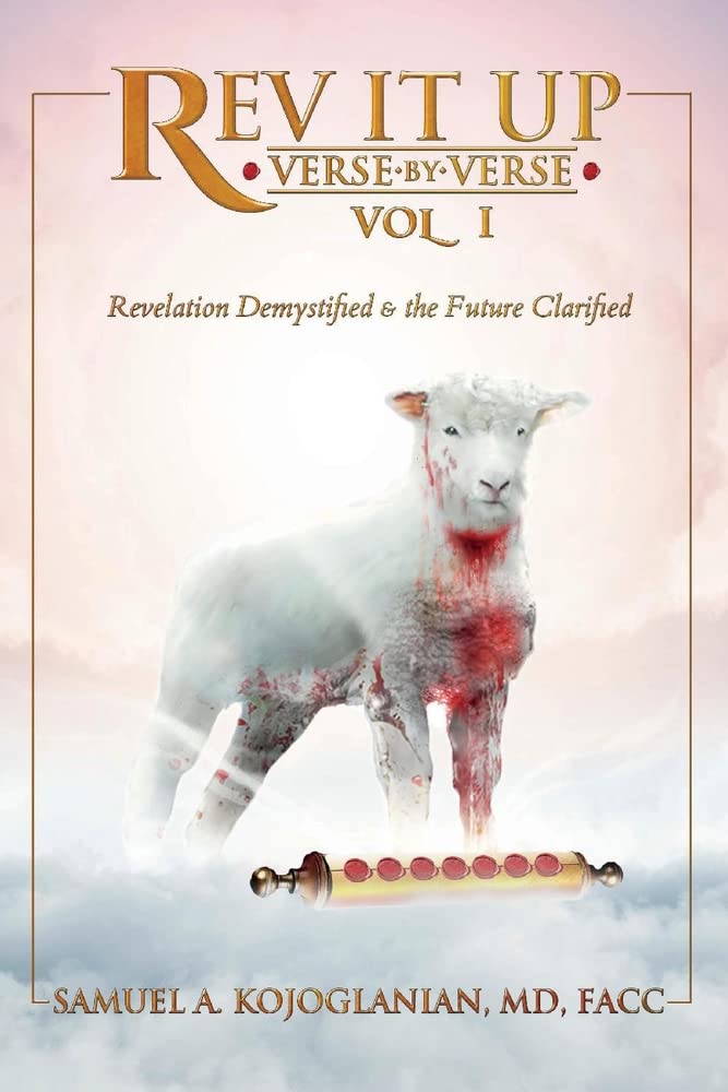 Rev It Up - Verse by Verse: Revelation Demystified & the Future Clarified (Rev It Up - Verse by Verse, 1, Band 1) Religion & Esotericism