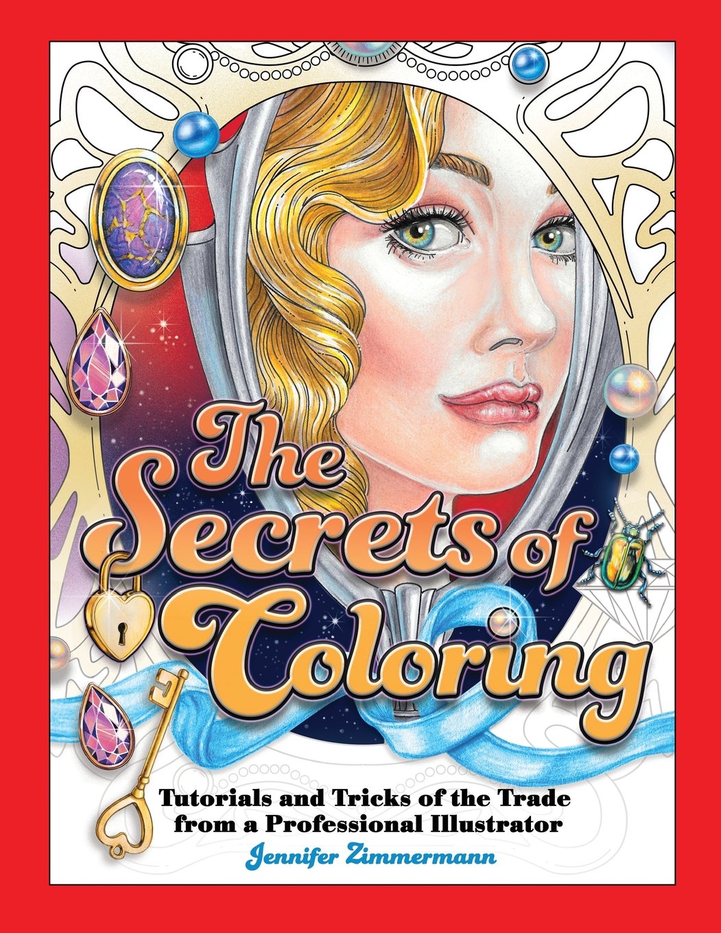 The Secrets of Coloring: Tutorials and Tricks of the Trade from a Professional Illustrator book