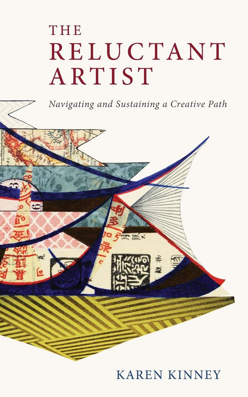 The Reluctant Artist: Navigating and Sustaining a Creative Path Business, Finance & Career