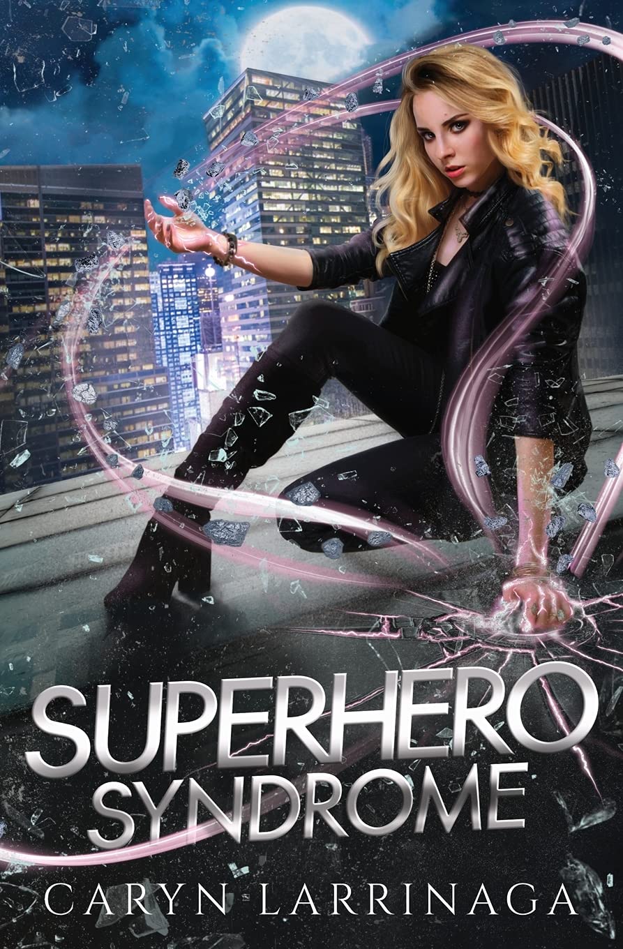 Superhero Syndrome (Solstice Survivors, Band 1) Action & Adventure