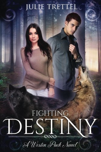Fighting Destiny (Westin Pack, Band 2) Contemporary literature