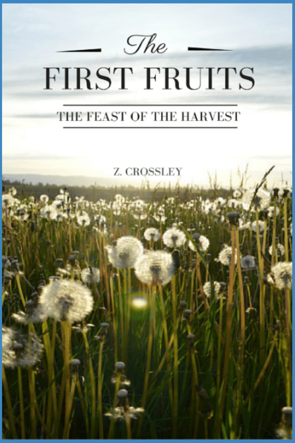 The Firsrtfruits: The Feast of the Harvest Contemporary literature