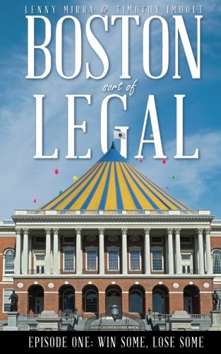 Boston, Sort of Legal: Part 1: Win Some, Lose Some Contemporary literature