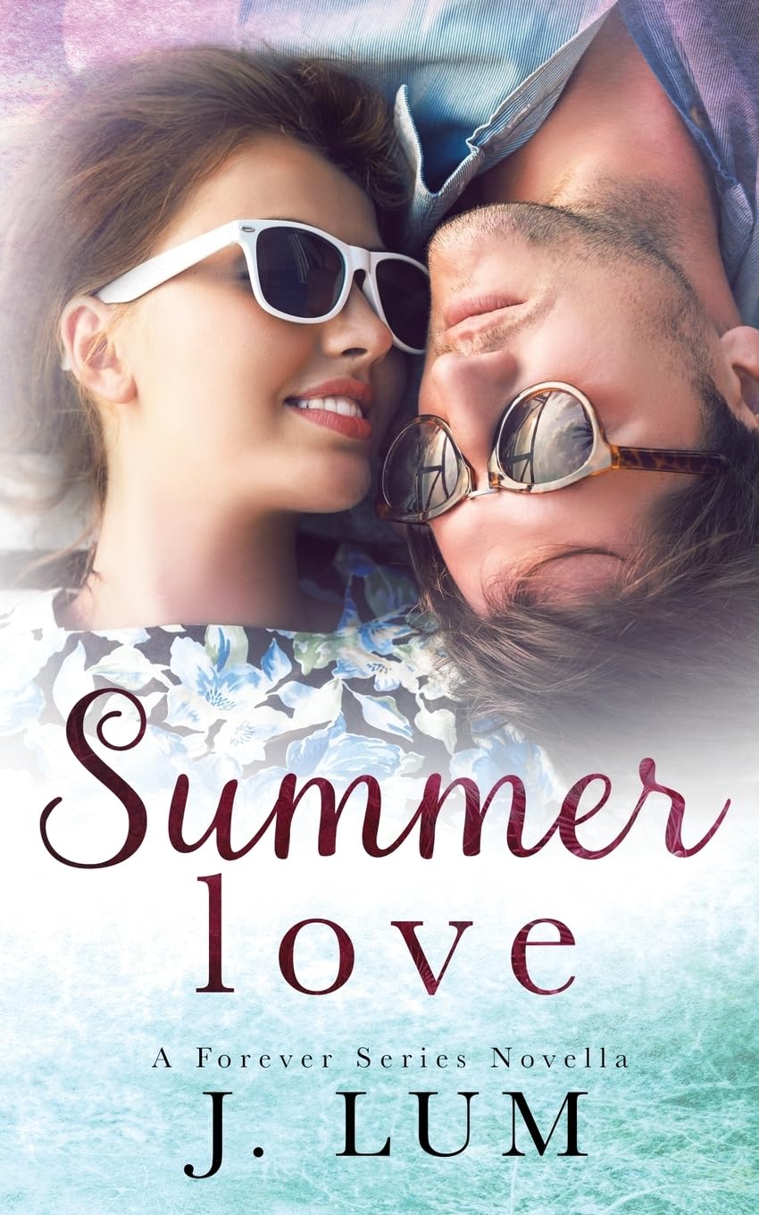 Summer Love (A Forever Series Novella) Contemporary literature