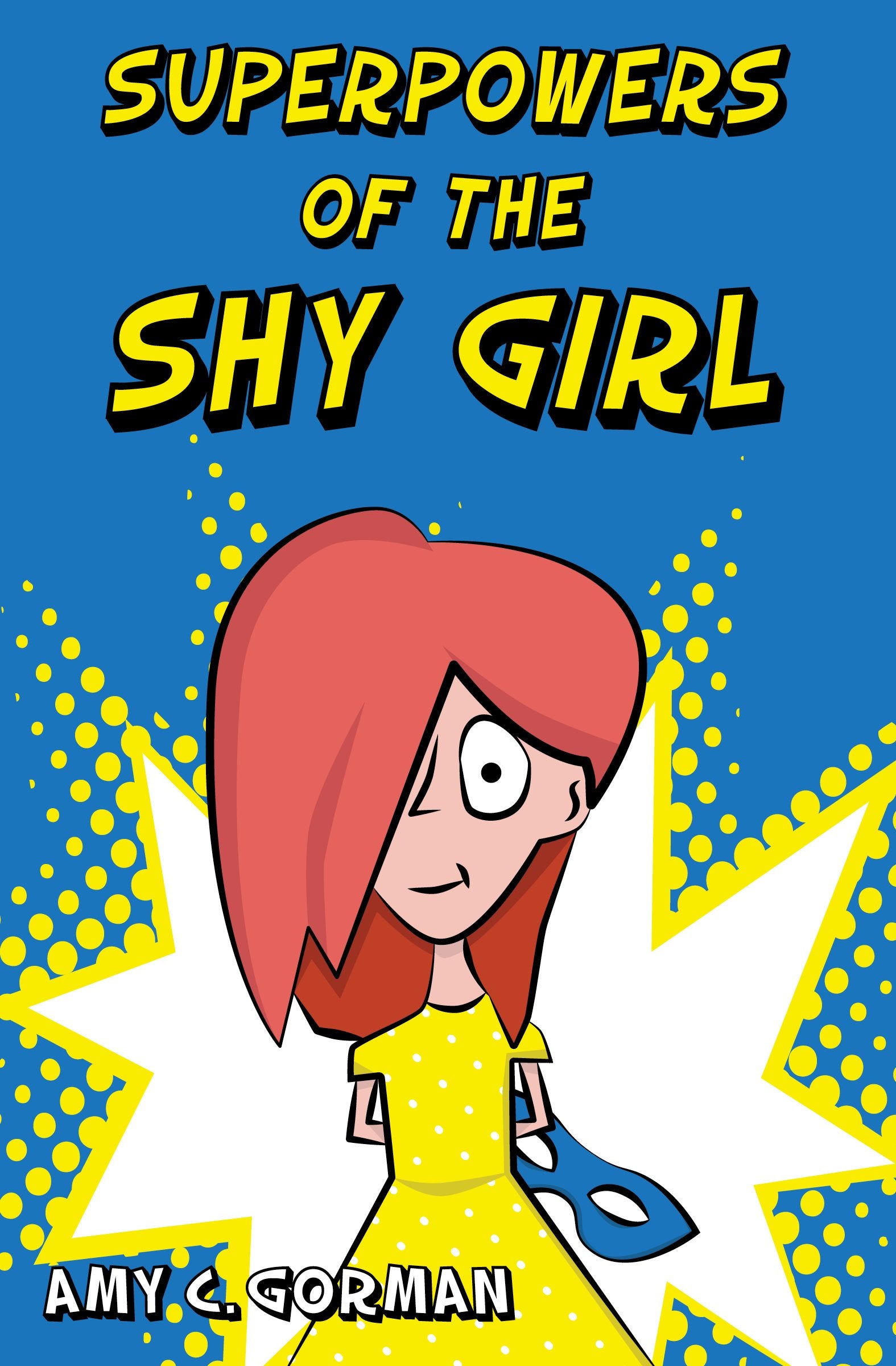 Superpowers of the Shy Girl Non-fiction