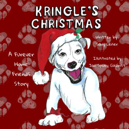 Kringle's Christmas: A Furever Home Friends Story Non-fiction