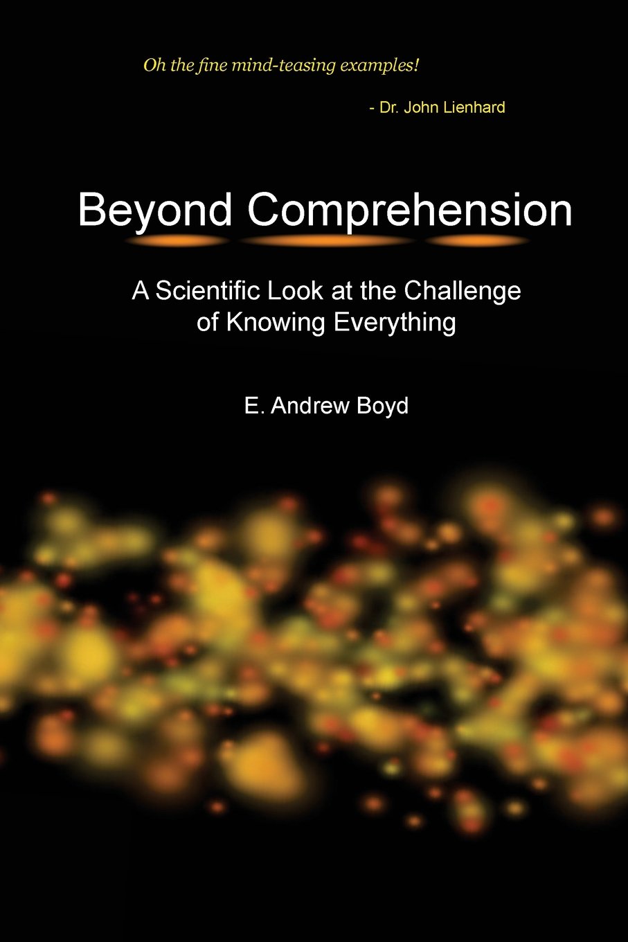 Beyond Comprehension: A Scientific Look at the Challenge of Knowing Everything Business & Technology