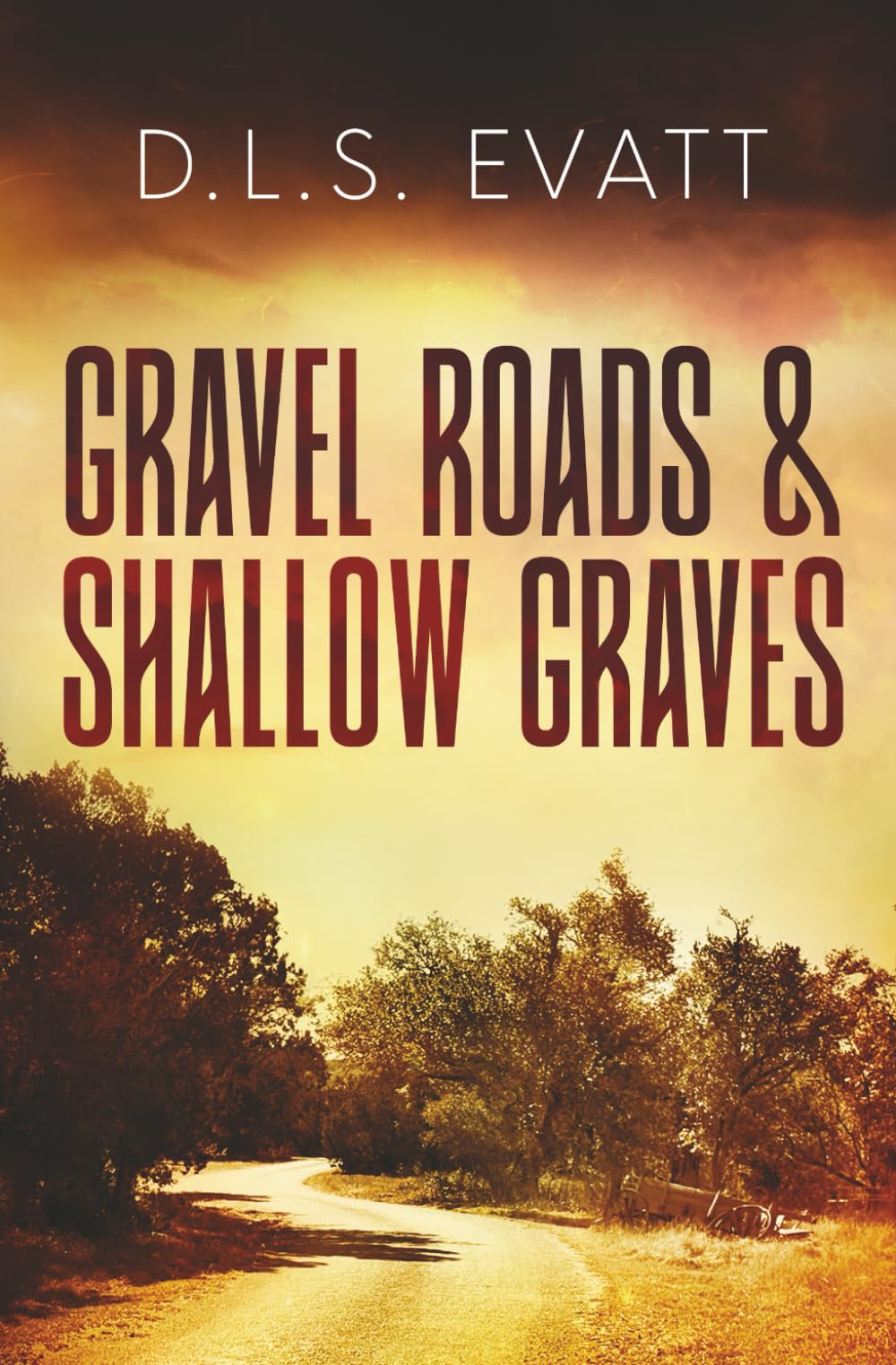 Gravel Roads & Shallow Graves Contemporary literature