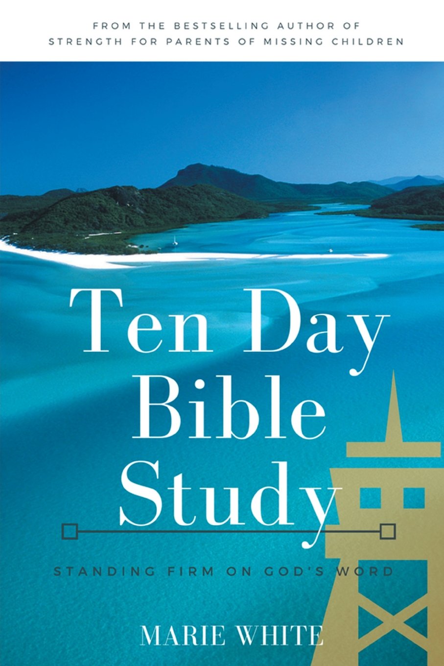 Ten Day Bible Study: Standing Firm on God's Word Religion & Esotericism