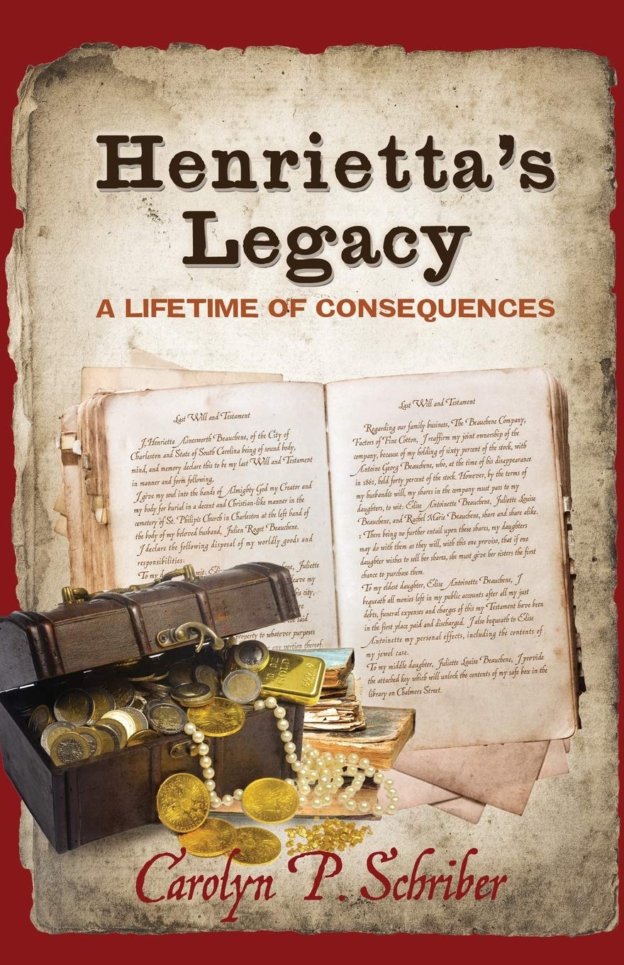 Henrietta's Legacy: A Lifetime of Consequences Historical Fiction