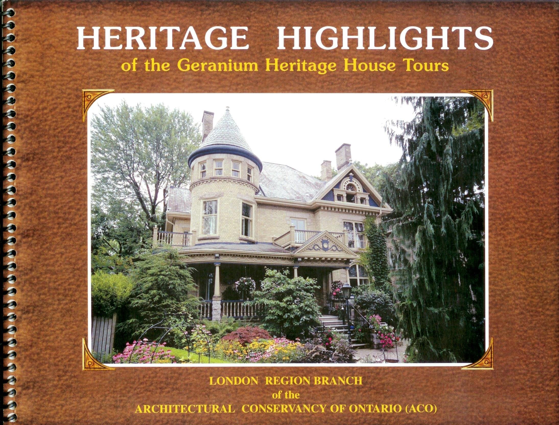 Heritage Highlights of the Geranium Heritage House Tours book