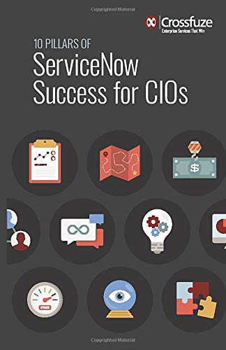 10 Pillars of ServiceNow Success for CIOs book