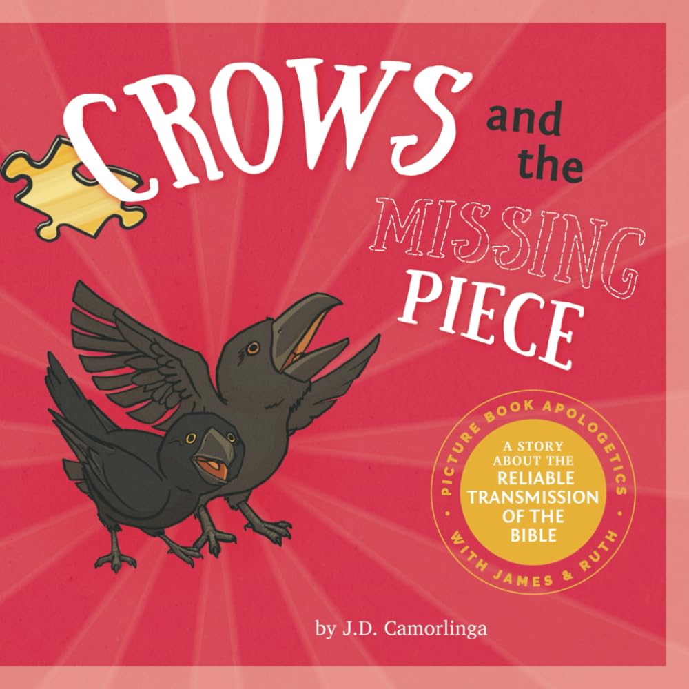 Crows and the Missing Piece: Picture Book Apologetics with James and Ruth Religion & Esotericism