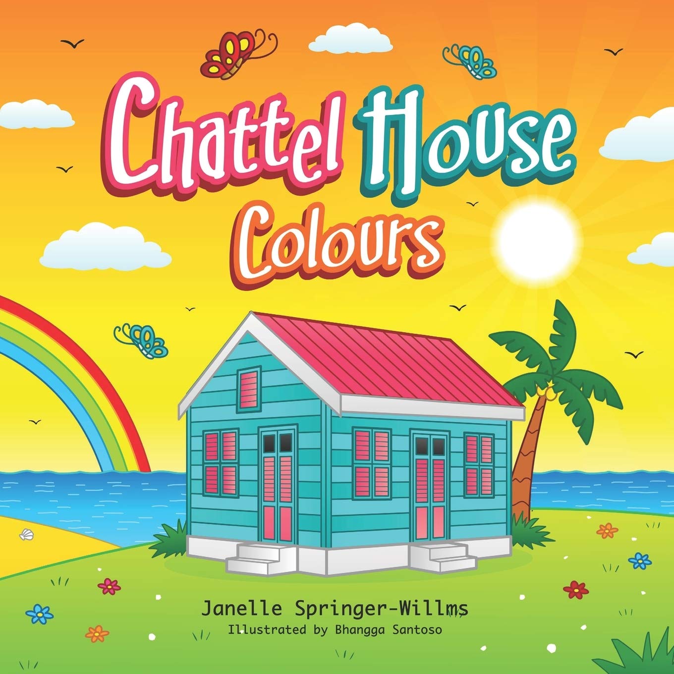Chattel House Colours: Learn colours the Caribbean way Non-fiction
