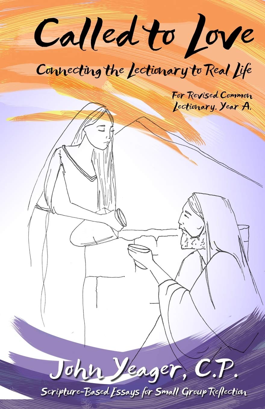 Called to Love: Connecting the Lectionary to Real Life - Year A Religion & Esotericism