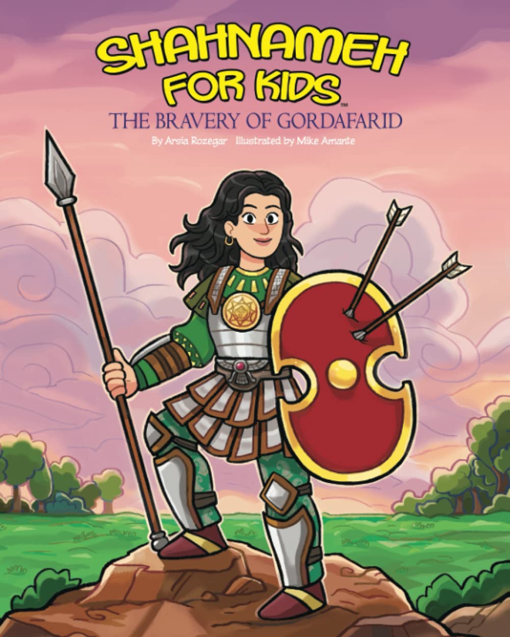 Shanameh for Kids - the Bravery of Gordafarid (Shahnameh For Kids) Fairy Tales & Legends